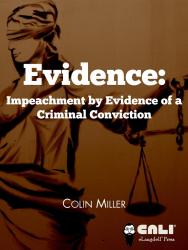 Evidence: Impeachment by Evidence of a Criminal Conviction